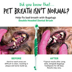 Bugalugs Dog Toothbrush & Cat Toothbrush Dual Ended Dog Plaque Remover, Our Dental Dog Teeth Cleaning Products Makes Dog Teeth Cleaning Easier use with Dog Toothpaste & Cat Toothpaste (Twin Pack)